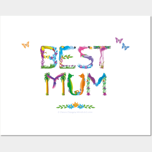 Best Mum - tropical wordart Posters and Art